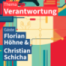 Verantwortung – Florian Höhne und Christian Schicha