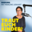 #13 Bindungsexpertin Marlene Lienhart: Müssen wir unser eigenes Bindungsmuster kennen, um gute Eltern zu sein?