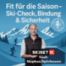 Fit für die Skisaison - Ski Check, Bindung & Sicherheit mit Stephan Spielmann
