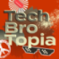 Podcast-Tipp - Tech Bro Topia - Das Ende der Demokratie?
