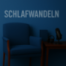 Diagnose: Schlafwandeln