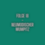 Folge 18 - Neumodischer Mumpitz