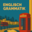 Englisch lernen | Extradusche Grammatik