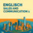 Sales and Communication 1 | Kapitel 1 | Business Englisch lernen mit Sprachduschen