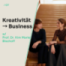 Kreative Business-Ideen entwickeln & Visionen umsetzen