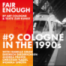FAIR ENOUGH by ART COLOGNE + TEXTE ZUR KUNST #9