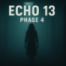 Echo13 - Phase 4 I Immersives Mystery Hörspiel