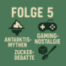 Folge 5: Antarktis-Mythen, Gaming-Nostalgie & Zucker-Debatte