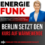 Berlin setzt den Kurs auf Wärmewende - E&M Energiefunk der Podcast für die Energiewirtschaft