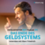 075: DAS ENDE DES GELDSYSTEMS - Interview mit Marc Friedrich