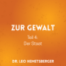 Zur Gewalt 4 - der Staat