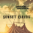 Sunset Circus mixed by angelo – Episode056